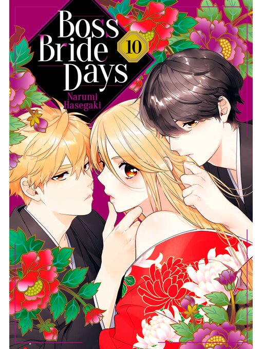 Title details for Boss Bride Days, Volume 10 by Narumi Hasegaki - Available